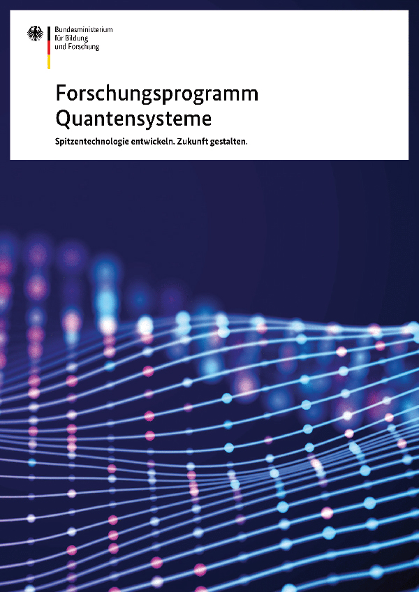 Titelseite der Publikation "Forschungsprogramm Quantensysteme"